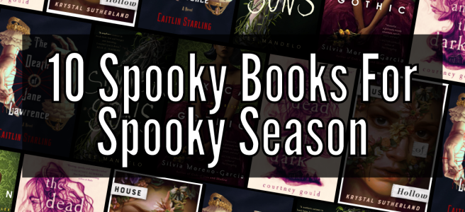 Image text: 10 Spooky Books For Spooky Season