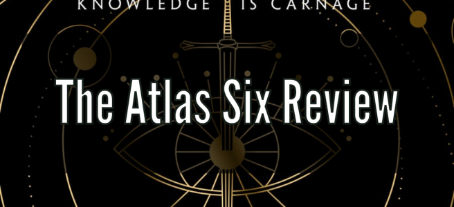 The Atlas Six Review
